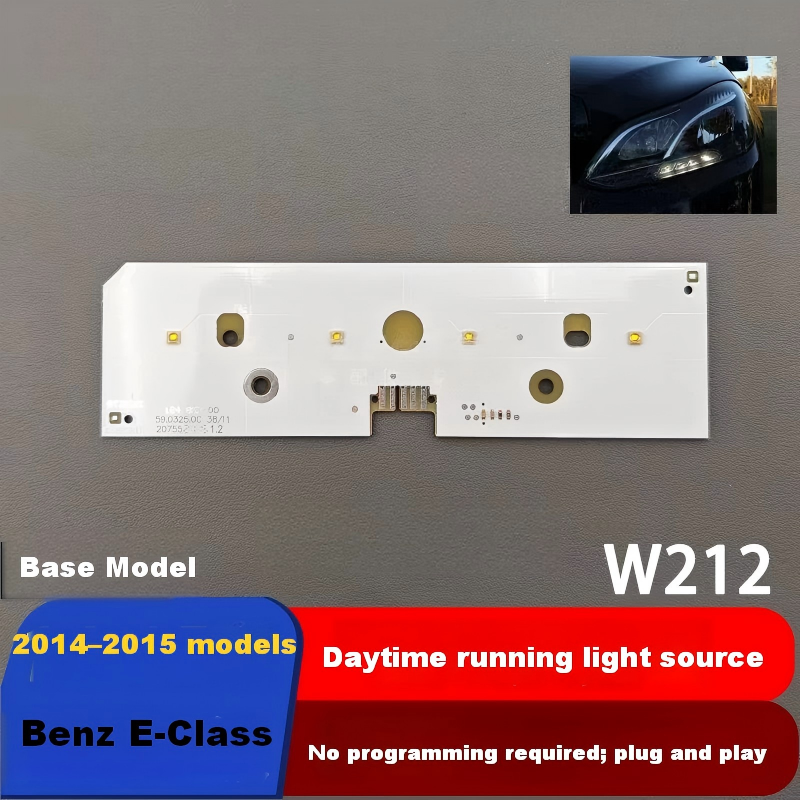 Upgrade your 2014-2015 Mercedes-Benz E-Class W212 with this LED Daytime Running Light source set. Designed specifically for low/base trim headlights (not for high trim). What's Included: 2 pieces total (left + right side) Universal chips — no left/right distinction needed Features: Direct plug-and-play replacement Fixes yellowed, dim, or dead original DRL strips 6000K cool white OEM-style output Fitment: 2014-2015 E-Class W212 only (low/base trim models)